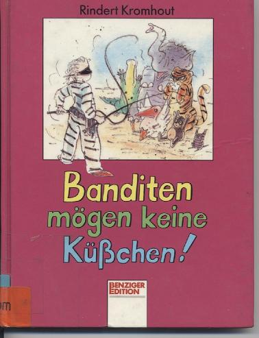 Banditen mögen keine Küßchen! titelbild